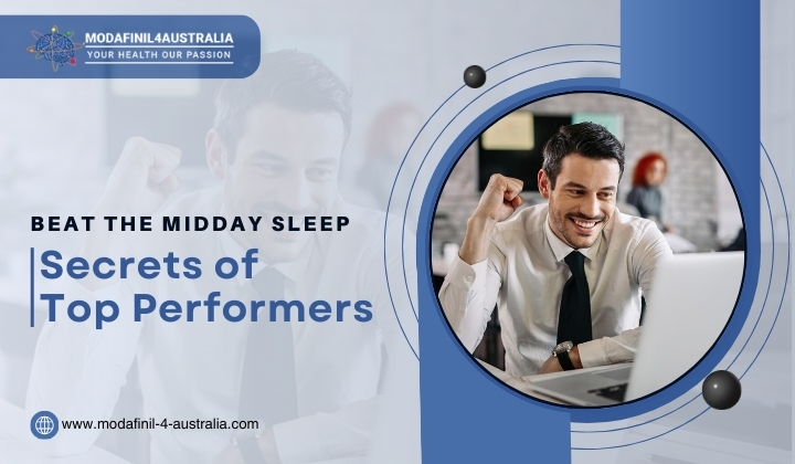 Beat the Midday Sleep: Secrets of Top Performers