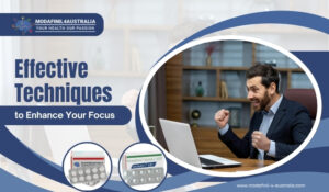 Effective Techniques to Enhance Your Focus