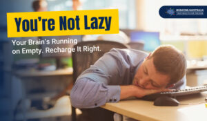 You’re Not Lazy — Your Brain’s Running on Empty. Recharge It Right.